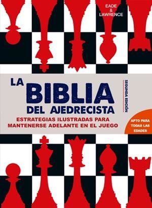 BIBLIA DEL AJEDRECISTA, LA | 9788415053637 | EADE / LAWRENCE