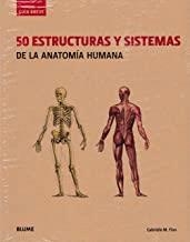 GUÍA BREVE. 50 ESTRUCTURAS Y SISTEMAS DE LA ANATOMÍA HUMANA | 9788417056056 | FINN, GABRIELLE M.