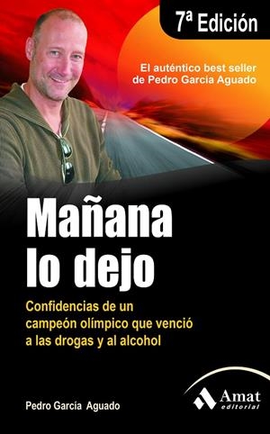 MAÑANA LO DEJO | 9788497353854 | GARCÍA AGUADO, PEDRO