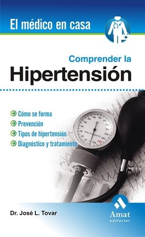 COMPRENDER LA HIPERTENSIÓN | 9788497353076 | TOVAR MÉNDEZ, JOSÉ LUIS