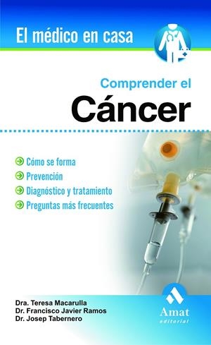 COMPRENDER EL CÁNCER | 9788497352628 | MACARULLA MERCADE, TERESA / RAMOS PASCUAL, FRANCISCO JAVIER