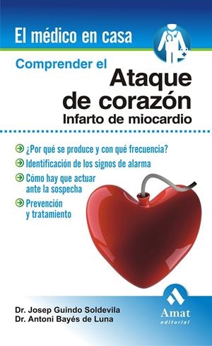 COMPRENDER EL ATAQUE DE CORAZÓN | 9788497353083 | BAYES DE LUNA, ANTONIO / GUINDO SOLDEVILA, JOSEP