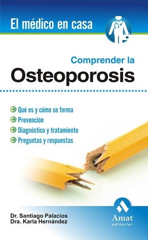 COMPRENDER LA OSTEOPOROSIS | 9788497352758 | PALACIOS GIL CASTAÑO, SANTIAGO