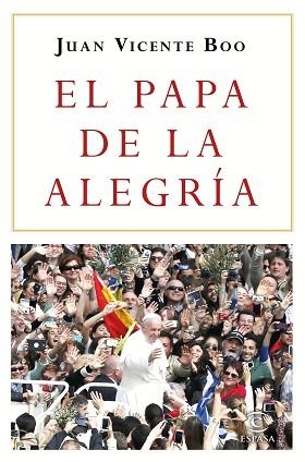PAPA DE LA ALEGRÍA, EL | 9788467048728 | BOO, JUAN VICENTE