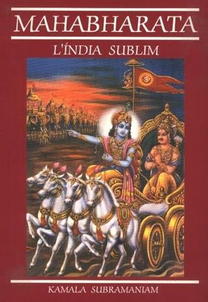 MAHABHARATA, EL. L'INDIA SUBLIM | 9788492331253 | SUBRAMANIAM, KAMALA