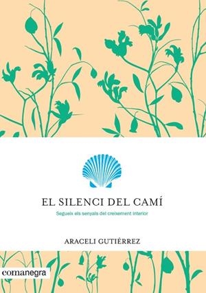 SILENCI DEL CAMÍ, EL | 9788416605699 | GUTIÉRREZ VILLANUEVA, ARACELI