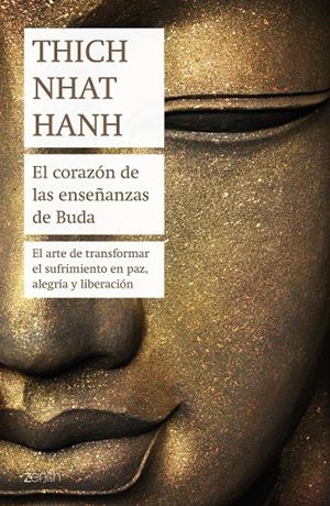 CORAZÓN DE LAS ENSEÑANZAS DE BUDA, EL | 9788408180968 | HANH, THICH NHAT
