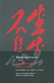 CINC MEDITACIONS SOBRE LA MORT | 9788494237638 | CHENG, FRANÇOIS
