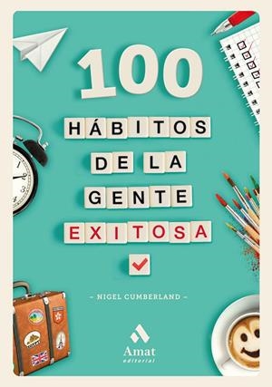 100 HÁBITOS DE LA GENTE EXITOSA | 9788417208042 | CUMBERLAND, NIGEL