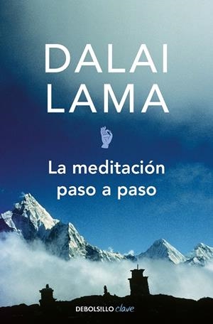 MEDIATACIÓN PASO A PASO, LA | 9788497933773 | DALAI LAMA