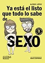 YA ESTÁ EL LISTO QUE TODO LO SABE DE SEXO | 9788415589389 | LOPEZ, ALFRED