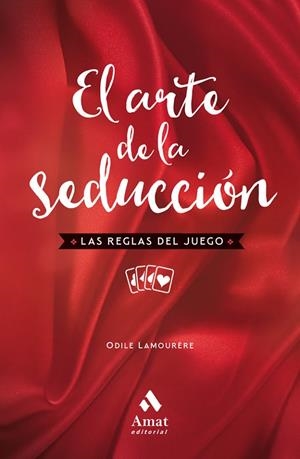 ARTE DE LA SEDUCCION, EL | 9788417208080 | LAMOURÈRE, ODILE