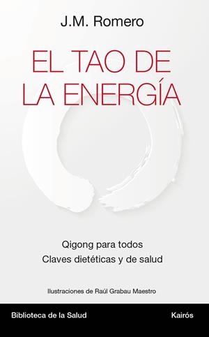 TAO DE LA ENERGÍA, EL | 9788499884967 | ROMERO MARTÍ, JOSÉ MARÍA