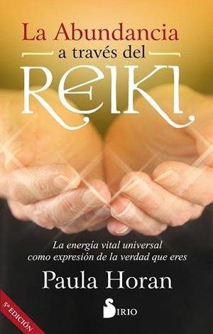 ABUNDANCIA A TRAVES DEL REIKI, LA | 9788416579785 | HORAN, PAULA