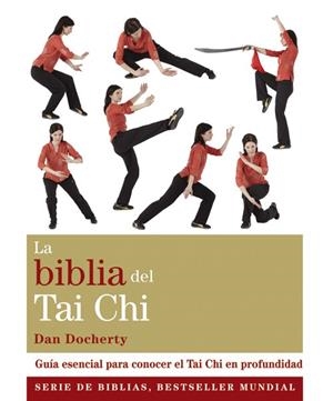 BIBLIA DEL TAI CHI, LA | 9788484455141 | DOCHERTY, DAN