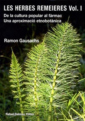 HERBES REMEIERES VOLUM 01, LES | 9788423208081 | GAUSACHS, RAMON