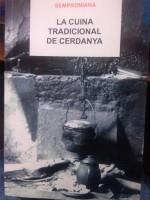 CUINA TRADICIONAL DE CERDANYA, LA | 9788496779624 | SEMPRONIANA