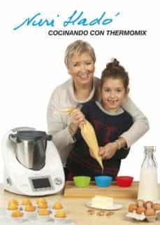 NURI LLADÓ, COCINANDO CON THERMOMIX | 9788493793937 | LLADÓ, NURIA