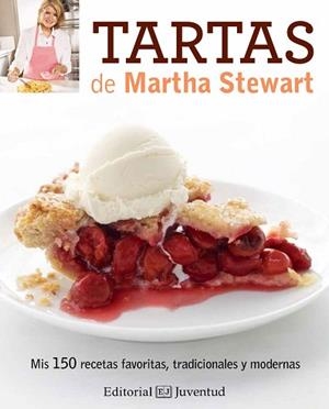 TARTAS DE MARTHA STEWART | 9788426144034 | STEWART, MARTHA