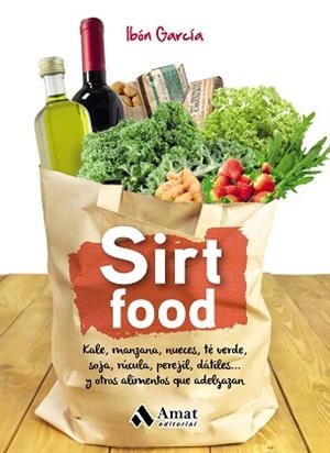 SIRT FOOD | 9788497359603 | GARCÍA, IBÓN