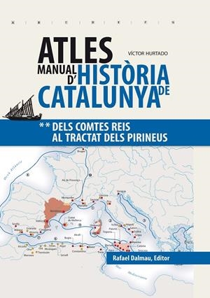 ATLES MANUAL D'HISTÒRIA DE CATALUNYA II | 9788423208241 | HURTADO, VÍCTOR