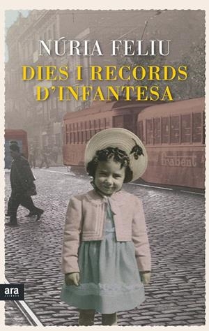 DIES I RECORDS D'INFANTESA | 9788416154449 | FELIU I MESTRES, NURIA