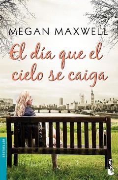 DÍA QUE EL CIELO SE CAIGA, EL | 9788408185574 | MAXWELL, MEGAN