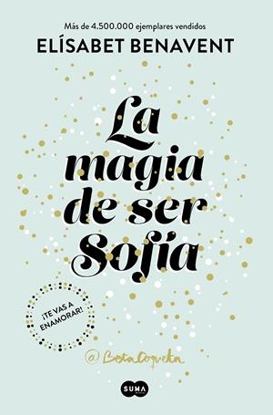MAGIA DE SER SOFÍA, LA | 9788491291107 | BENAVENT, ELISABET