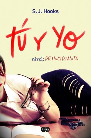 TÚ Y YO. NIVEL : PRINCIPIANTE | 9788491290919 | S.J. HOOKS