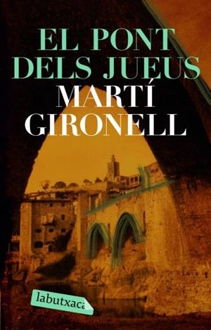 PONT DELS JUEUS, EL | 9788492549092 | GIRONELL, MARTI