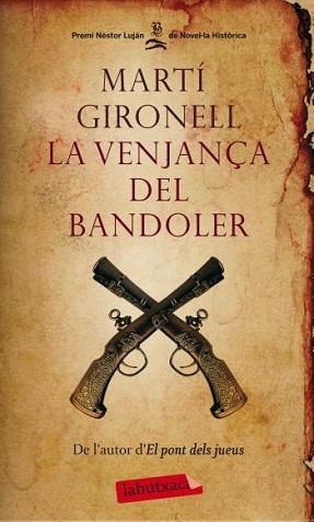 VENJANÇA DEL BANDOLER, LA | 9788499302706 | GIRONELL, MARTÍ