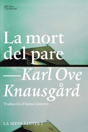 MORT DEL PARE, LA | 9788494348112 | KNAUSGÅRD, KARL OVE