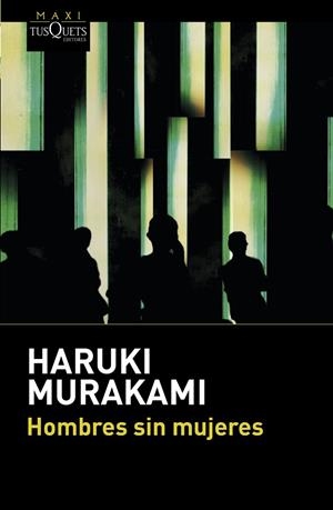 HOMBRES SIN MUJERES | 9788490662670 | MURAKAMI, HARUKI
