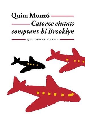 CATORZE CIUTATS COMPTANT-HI  BROOKLYN | 9788477274087 | MONZO, QUIM