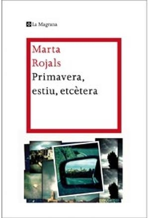 PRIMAVERA, ESTIU, ETC | 9788482649665 | ROJALS, MARTA