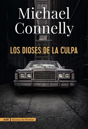 DIOSES DE LA CULPA, LOS | 9788491810872 | CONNELLY, MICHAEL