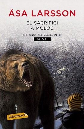 SACRIFICI A MOLOC, EL (ELS CRIMS DEL CERCLE POLAR 5) | 9788499309064 | LARSSON, ASA