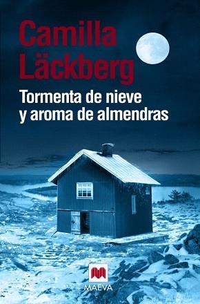 TORMENTA DE NIEVE Y AROMA DE ALMENDRAS (LOS CRÍMENES DE FJÄLLBACKA 09) | 9788416690268 | LÄCKBERG, CAMILLA