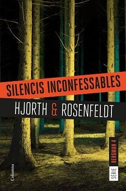 SILENCIS INCONFESSABLES | 9788466422987 | HJORTH, MICHAEL / ROSENFELDT, HANS