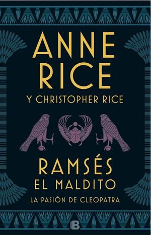RAMSÉS EL MALDITO. LA PASIÓN DE CLEOPATRA | 9788466663113 | RICE, ANNE / RICE, CHRISTOPHER