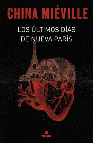 ÚLTIMOS DÍAS DE NUEVA PARÍS, LOS | 9788466660860 | MIÉVILLE, CHINA