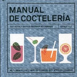 MANUAL DE COCTELERÍA | 9788416407026 | JONES, DAN