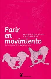 PARIR EN MOVIMIENTO | 9788492470129 | CALAIS-GERMAIN, BLANDINE