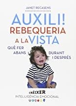 AUXILI! REBEQUERIA A LA VISTA | 9788498838480 | RECASENS, JANET