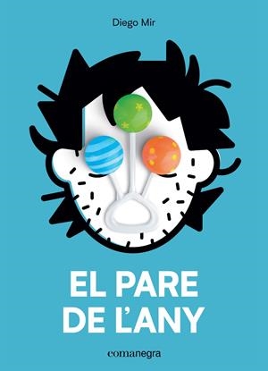 PARE DE L'ANY, EL | 9788417188702 | MIR, DIEGO