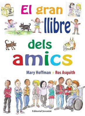 GRAN LLIBRE DELS AMICS, EL | 9788426144874 | HOFFMAN, MARY / ASQUITH, ROS