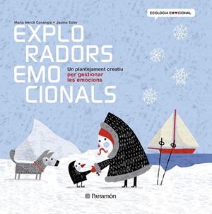 EXPLORADORS EMOCIONALS | 9788434238374 | CONANGLE, MERCÈ  /  SOLER, JAUME