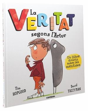 VERITAT SEGONS L'ARTUR, LA | 9788491011118 | HOPGOOD, TIM / TAZZYMAN, DAVID