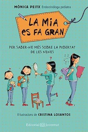MIA ES FA GRAN, LA | 9788426143570 | PEITX, MÒNICA / LOSANTOS, CRISTINA