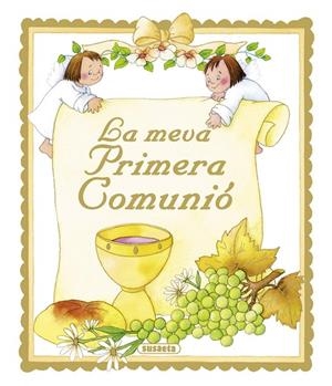 MEVA PRIMERA COMUNIÓ, LA | 9788467713923 | EDICIONES, SUSAETA